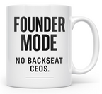 Founder Mode Mug – Motivational Coffee Mug for Entrepreneurs and Builders