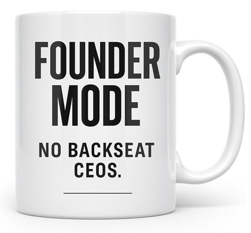 Founder Mode Mug – Gift for Entrepreneurs & Builders