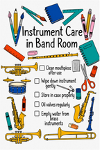Instrument Care in Band Room poster with a five-item checklist and colorful instruments and classroom supplies