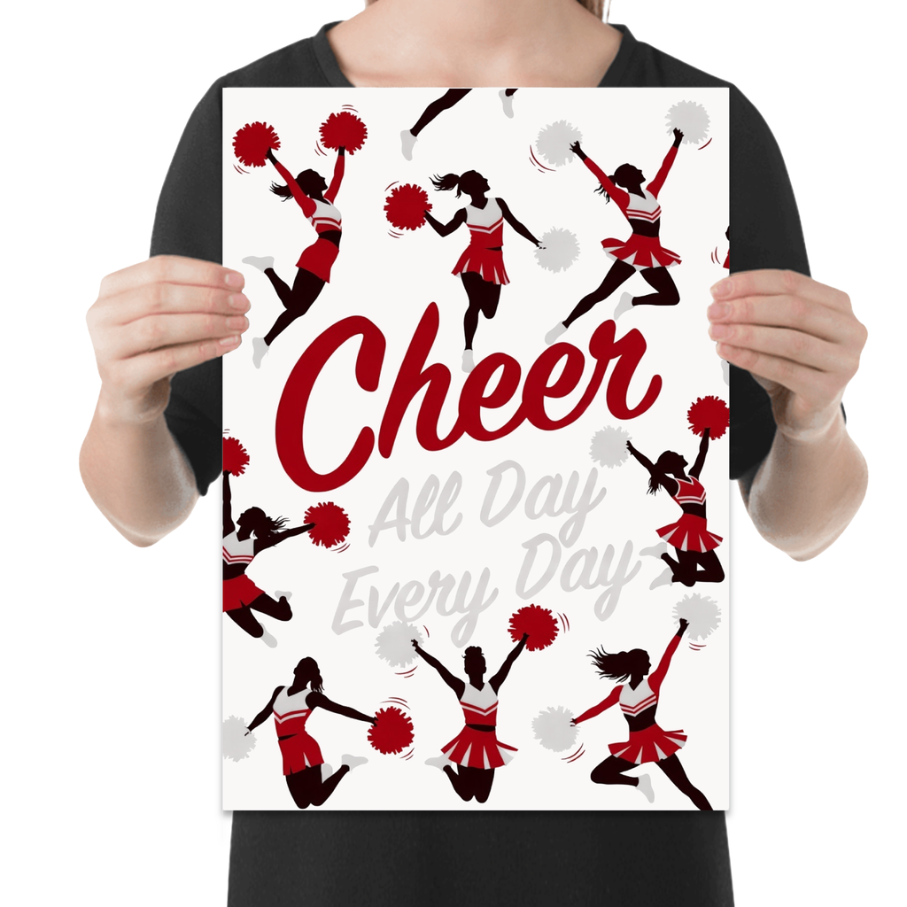 Cheer All Day Every Day poster with red lettering, pale gray supporting text and cheerleader silhouettes with pom-poms shown in a held-poster mockup