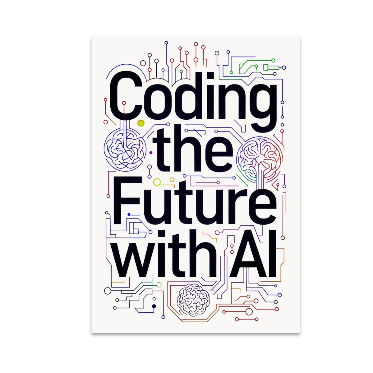 Coding the Future with AI poster with bold black text, colorful circuit paths and brain-inspired line drawings