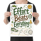 Effort Beats Everything poster with sports balls, a whistle, running shoes, and gym-floor artwork held by a person for scale