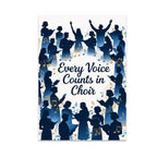 Every Voice Counts in Choir poster with blue singer silhouettes and flowing gold and blue music notes