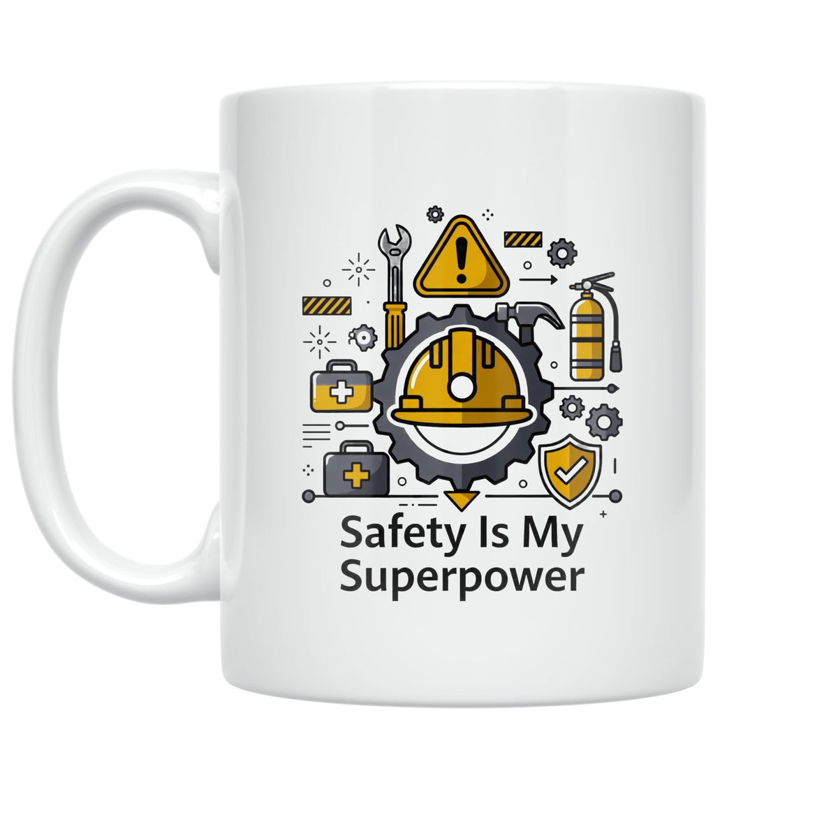 White Safety Is My Superpower mug with yellow hard hat, tools, first-aid boxes and caution symbols